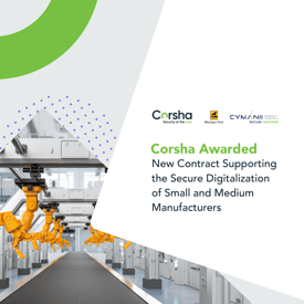 Corsha Teams with Michigan Tech and CyManII to Secure the Digitization of Small to Medium Manufacturers